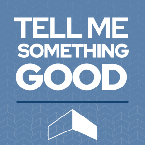 Tell Me Something Good